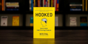Hooked How to Build Habit Forming Products