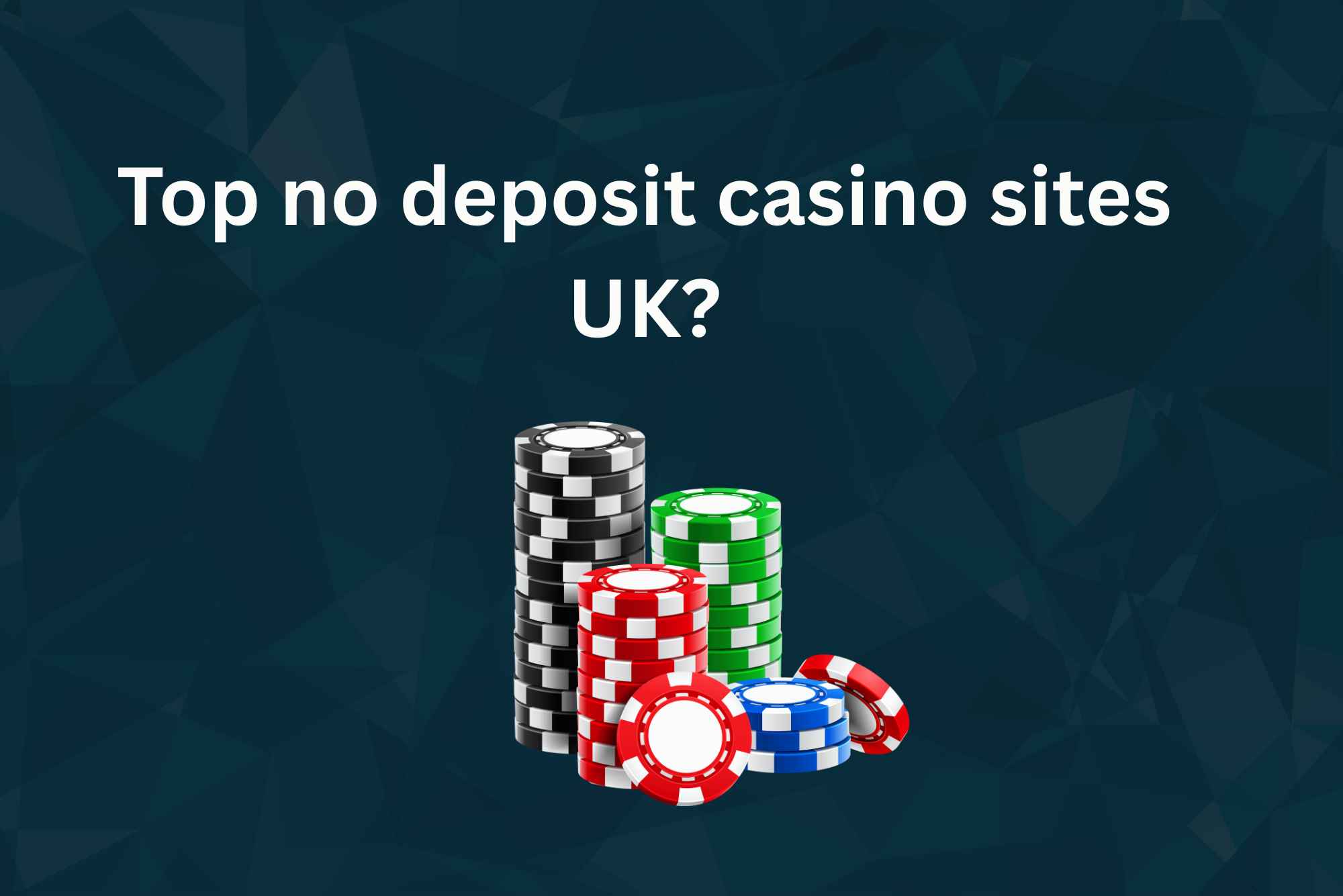 Top No Deposit Casino Sites UK Best Picks for 2025